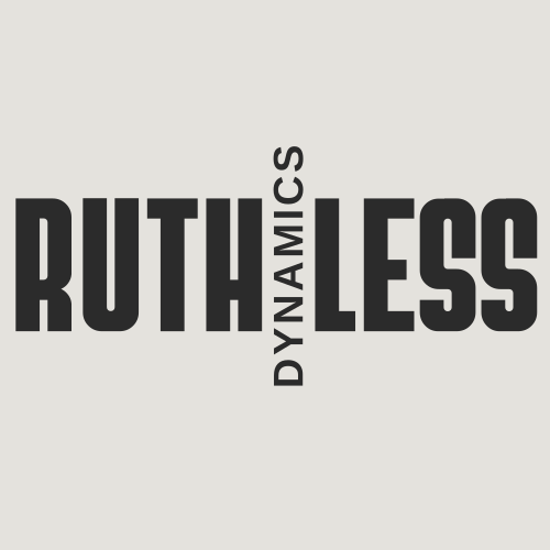 Ruthless Dynamics